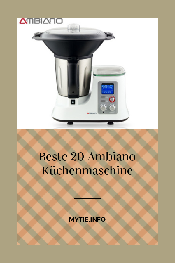 Beste 20 Ambiano Küchenmaschine